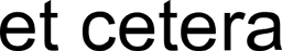 Et Cetera