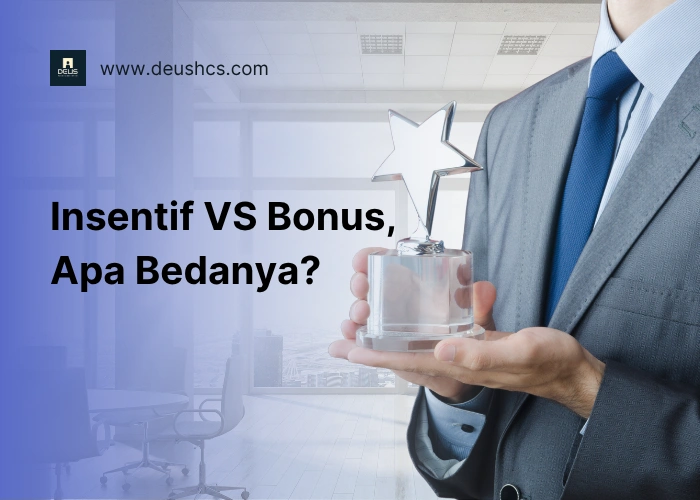 Perbedaan Insentif dan Bonus